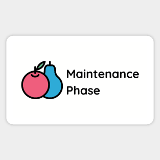 Maintenance Phase Sticker